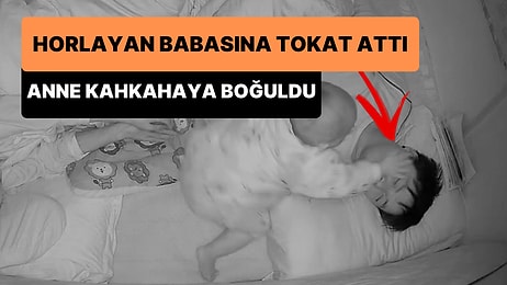 Horlama Sesi Yüzünden Uykusu Bölünen Bebek, Horlayan Babasına Tokat Attı