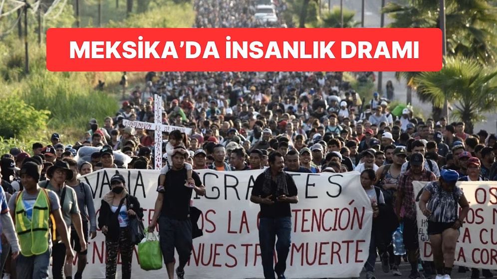 Film Sahnesi Gibi: ABD Sınırına Doğru Büyük Mülteci Göçü