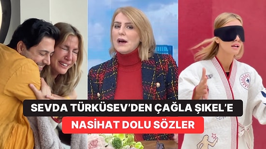 Sevda Türküsev Karanlık İnzivaya Çekilen Çağla Şikel’e “Namaza Yönelsin” Tavsiyesinde Bulundu