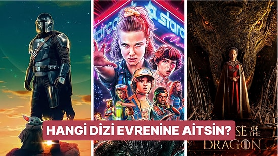 Sen Hangi Dizi Evrenine Aitsin?