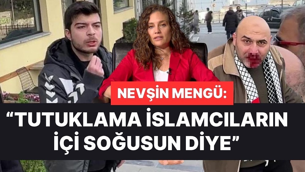 Gazeteci Nevşin Mengü 'Hilafet Yumruğu' Tartışmalarına Girdi: "Tutuklama İslamcıların İçi Soğusun Diye"