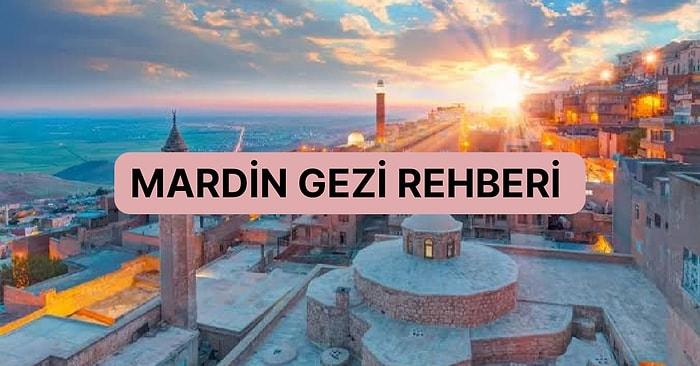 İnsanlığın Beşiği, Kil Mührüyle İlklerin Şehri: Mardin Gezi Rehberi