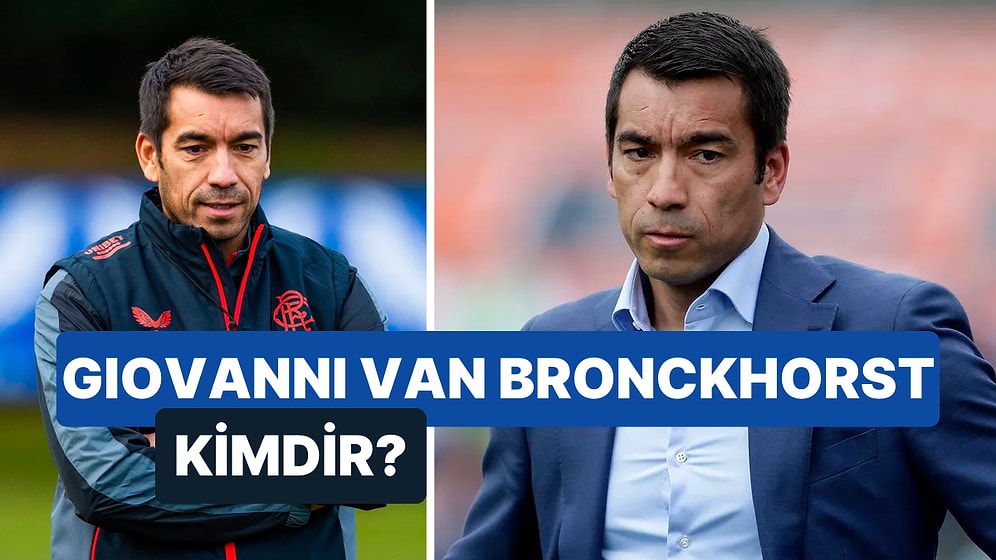 Giovanni van Bronckhorst Kimdir? Beşiktaş Teknik Direktörü Giovanni van Bronckhorst'un Futbol Kariyeri