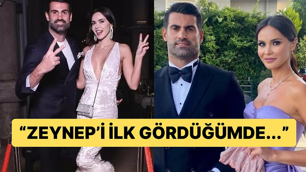 Volkan Demirel, Eşi Zeynep Demirel'i İlk Gördüğü Zaman Hissettiklerini Böyle Anlattı