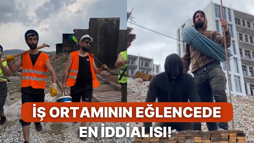 Şantiyede Çektikleri Videolarla İşlerine Eğlence Katan İnşaat İşçilerine Beğeni Yağıyor