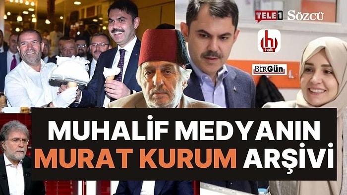 Muhalif Basın, Murat Kurum'un Adaylığı Sonrası Arşivden En Çok Neleri Çıkardı?
