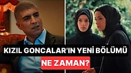 RTÜK'ün Durdurma Kararı Sonrası İptal Olan Kızıl Goncalar'ın Yeni Bölümü Ne Zaman Yayınlanacak?