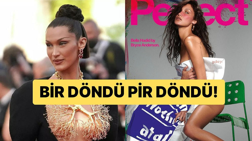 Bir Yıldır Sessiz Sedasız Yaşayan Bella Hadid Döner Dönmez Ortalığı Yangın Yerine Çevirdi