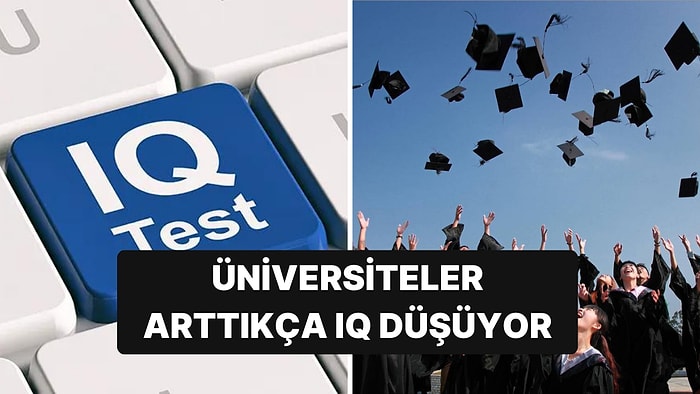 Zeka Seviyesi Günden Güne Düşüyor: 1960'ların Lise Mezunları Bugün Üniversite Mezunlarıyla Aynı IQ'ya Sahip