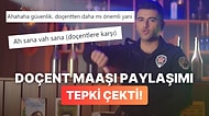 "Yakışıklı Güvenlik" Maaşlarının Doçentleri Geçmesine Verdiği Tepkiyle Tartışma Yarattı