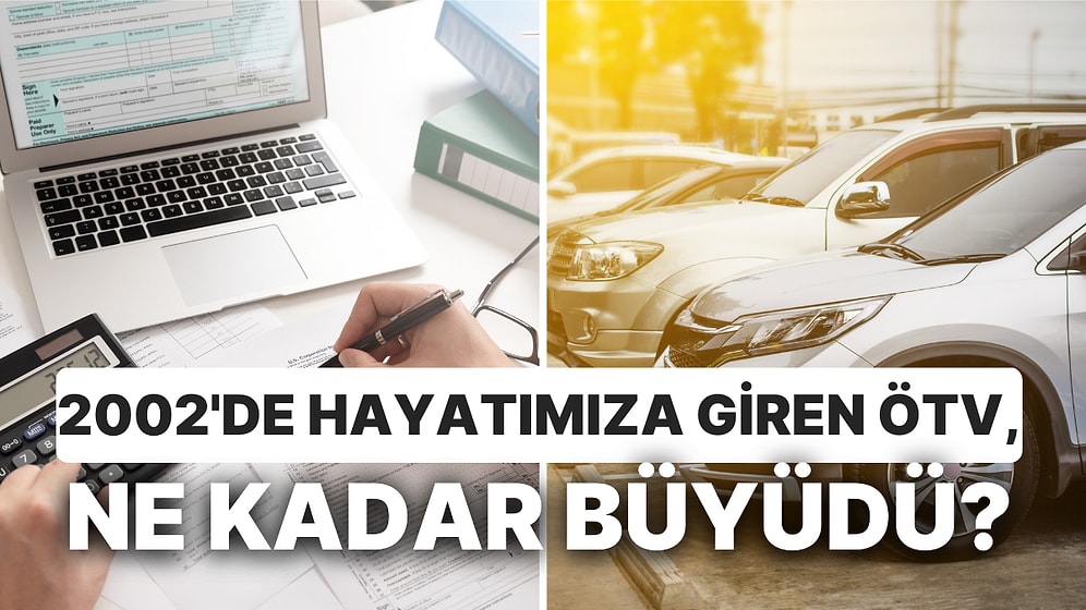 Gözümüzün Önünde Büyüdü: ÖTV'nin Hayatımıza Girdiğinden Bu Yana Değişimi