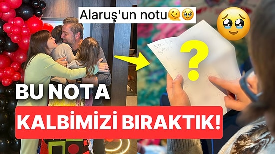 Engin Altan Düzyatan'ın Küçük Kızının Abisinin Doğum Gününü Kutlamak İçin Yazdığı Dünyalar Tatlısı Not Detayı