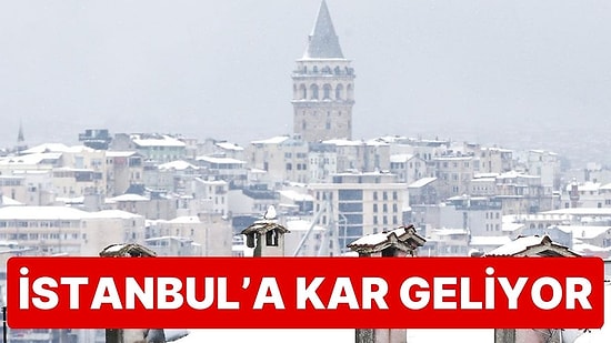 AKOM Saat Verdi: İstanbul'a Kar Geliyor