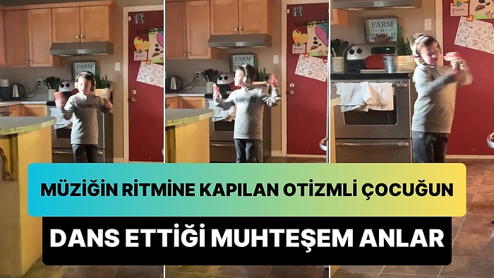 Müziğin Ritmine Kapılarak Dans Eden Otizmli Çocuğun Muhteşem Anları