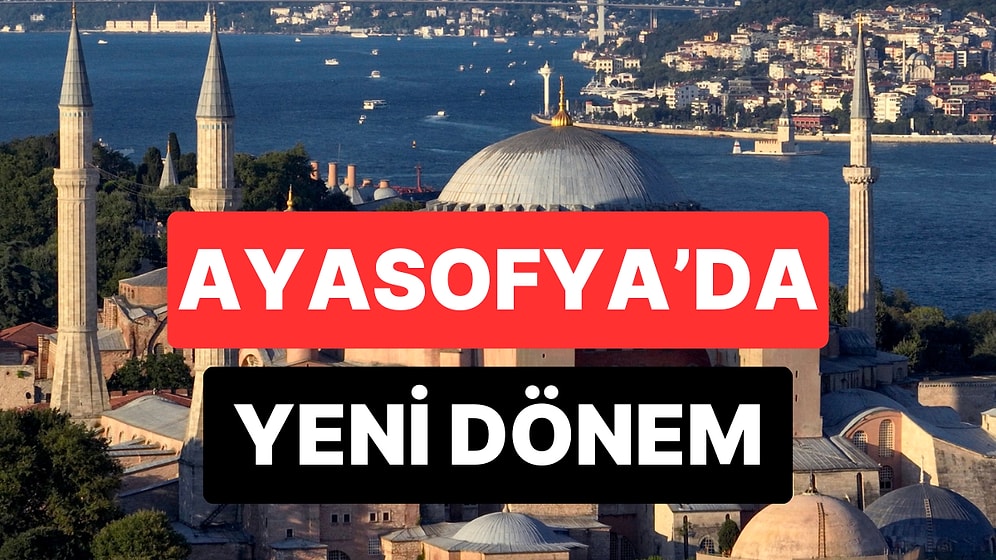 Ayasofya'da Yeni Dönem: Yabancı Ziyaretçilerin Girişleri Ücretli Olacak