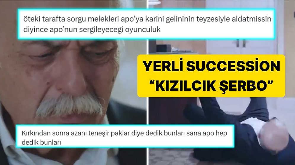Sırtından Bıçaklanan Apo'nun Kalp Krizi Geçirdiği Kızılcık Şerbeti Fragmanına Gelen Tepkiler
