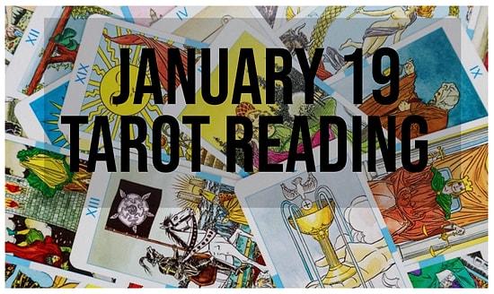 Your Tarot Reading for Friday, January 19: Here Is What To Expect