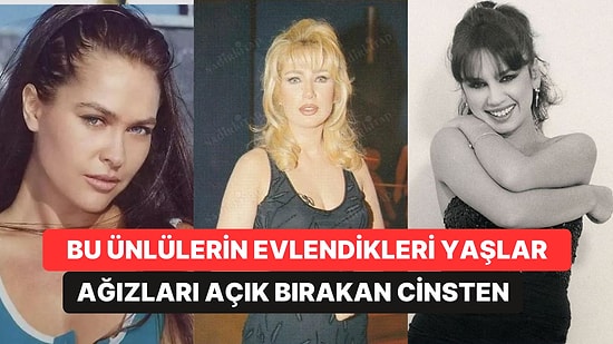 İlk Evliliklerini Çocuk Yaşında Yaparak Hayranlarını Şok Etmiş Yakından Tanıdığınız 17 Ünlü İsim