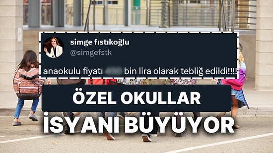 Özel Okul Fiyatlarına İsyan Büyüyor: Yüzde 100'den Fazla Zam Yapan Okullar Eğitimi Sorgulattı!