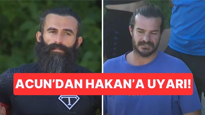 Turabi ve Hakan Arasındaki "Burası Bizim Tarafımız" Tartışmasına Acun Ilıcalı'dan Uyarı Geldi