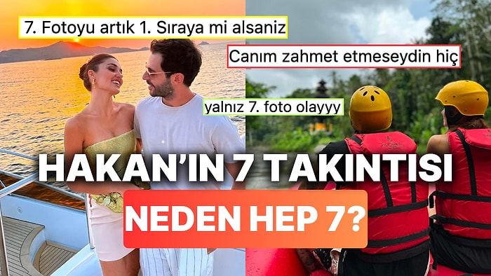 Hakan Sabancı'nın Hande Erçel'le Pozlarını Sürekli 7. Sırada Paylaşması "Bu Bir Mesaj mı?" Diye Sorgulattı