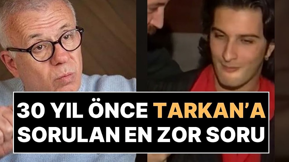 Ertuğrul Özkök'ten Eşcinsellik Yazısı: 30 Yıl Önce Tarkan'a Sorulan En Zor Soru ve Yanıtı!