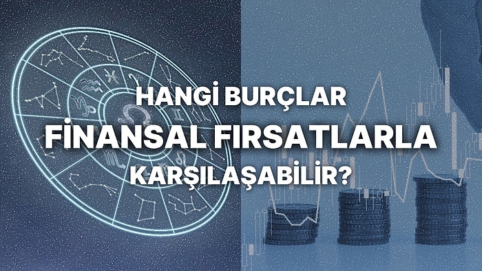 Haftalık Finansal Astroloji Yorumu: 22-28 Ocak Para, Kariyer ve Finansal Durumunuzu Neler Bekliyor?