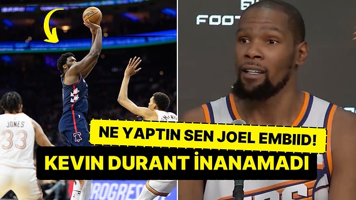 NBA'de Joel Embiid Tarihe Geçti: Attığı Sayılar Durant'i Bile Şaşırttı!