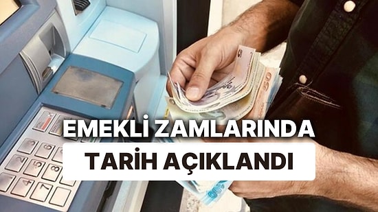 Emekli Maaş Zam Farklarının Hesaplara Yatacağı Tarih Açıklandı: Zamlar Hesaba Ne Zaman Geçecek?