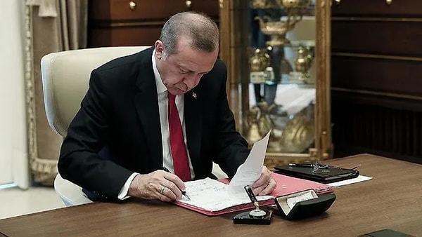 Karar, Cumhurbaşkanı Recep Tayyip Erdoğan’ın imzasıyla Resmi Gazete’de yayımlandı.