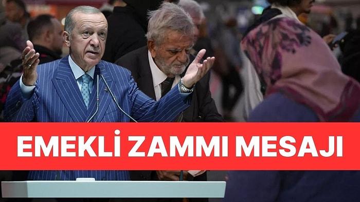 Erdoğan'dan Emekli Zammı Açıklaması: "Emeklilerle Kimse Aramızı Bozamaz"