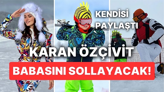 Karan Özçivit Babasını Sollayacak: Fahriye Evcen ve Burak Özçivit'in Oğlundan Kayak Şov!