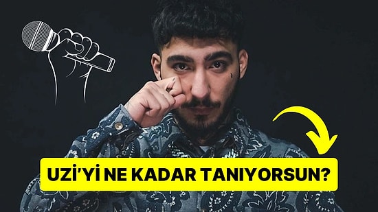 Uzi'yi Ne Kadar Tanıyorsun?