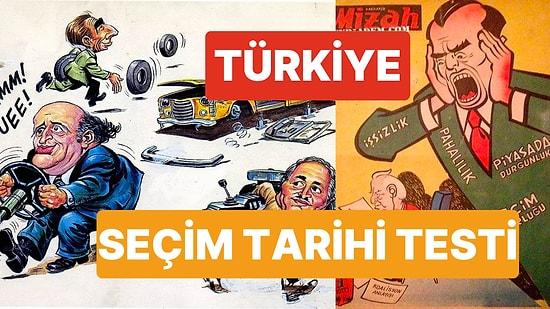 15 Soruluk Türkiye Seçim Tarihi Testinden Geçebilecek misin?