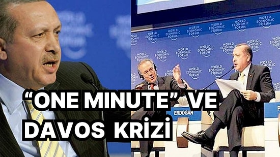 Bir Neslin Diline Yapışmıştı! Davos Krizi Olarak Tarihe Geçen Erdoğan'ın "One Minute" Çıkışını Hatırlıyoruz
