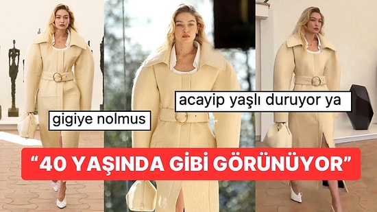 Gigi Hadid Bir Markanın Defilesinde Boy Gösterince Süpermodel'e "Yaşlı Duruyor, Çökmüş" Yorumları Yapıldı