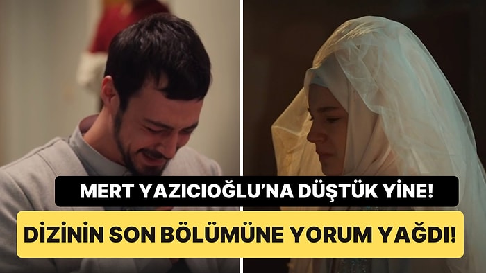 Cüneyd Hastalıkla Boğuşurken Zeynep ve Meryem'in Kaçmaya Çalıştığı Kızıl Goncalar'ın Son Bölüme Gelen Yorumlar