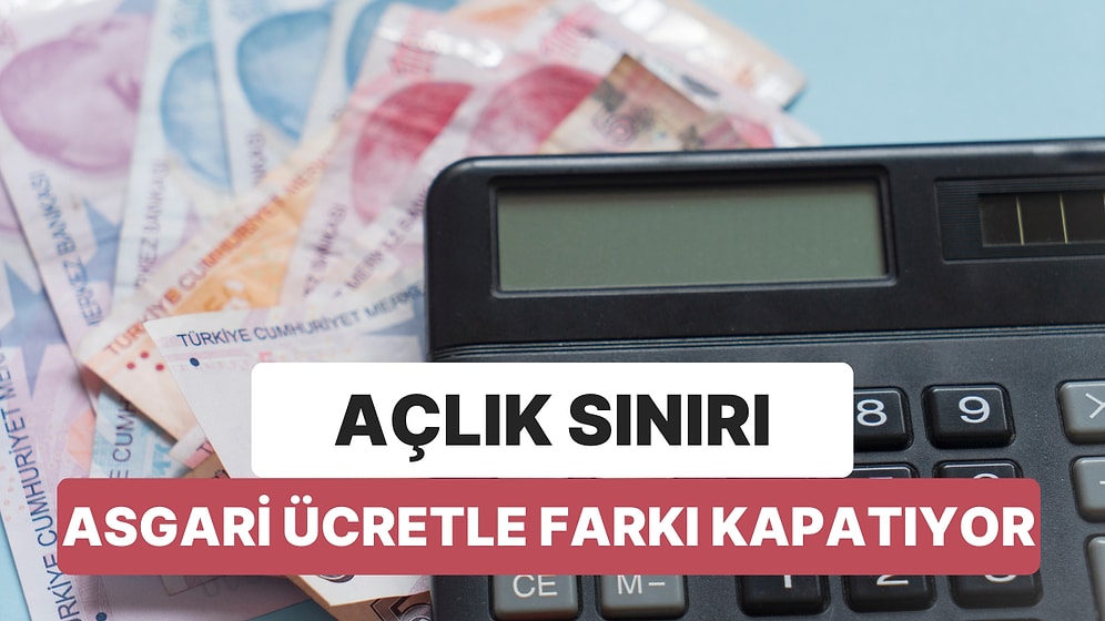 Açlık Sınırı Zamlı Maaşları Almadan Asgari Ücrete Yaklaştı: Fark Kapanıyor!