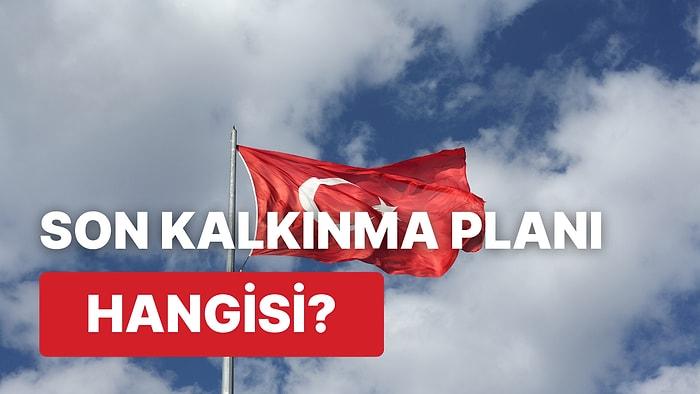 Her Beş Yılda Bir Yapılan Kalkınma Planı Nedir? Türkiye’nin Yaptığı Beş Yıllık Kalkınma Planları