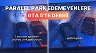 Biz Bunu Nasıl Düşünemedik: Sevgilisine Paralel Parkı GTA 5 ile Öğreten Oyuncu