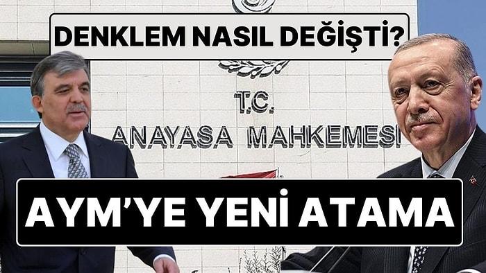 Erdoğan'dan AYM'ye Yeni Atama: Dengeler Nasıl Değişti?