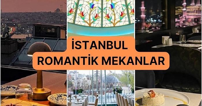 Bir Lokmada İki Mutlu İnsan Olacağınız Sevgililer Günü İçin İstanbul Avrupa Yakasında 12 Mekan Önerisi