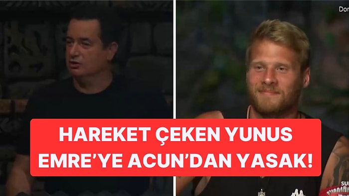 Survivor'da El Hareketi Çeken Yunus Emre'ye Acun Ilıcalı'dan Yasak Geldi