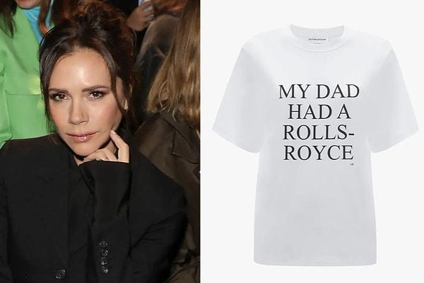 Olayın viral olmasıyla Victoria Beckham durumdan faydalanıp "Babamın Rolls-Royce'u Vardı" yazılı tişörtler çıkarttı