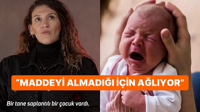 Madde Bağımlısı Bir Bebek Doğuran Annenin Anlattıkları Dehşete Düşürdü!