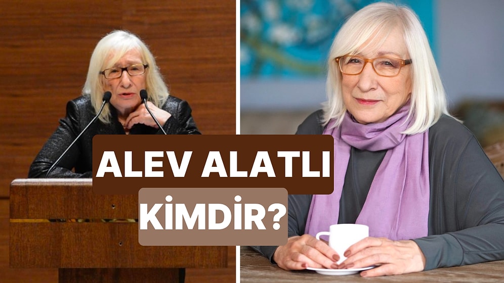 Alev Alatlı Kimdir? Yazar Alev Alatlı'nın Hayatı ve Kitapları