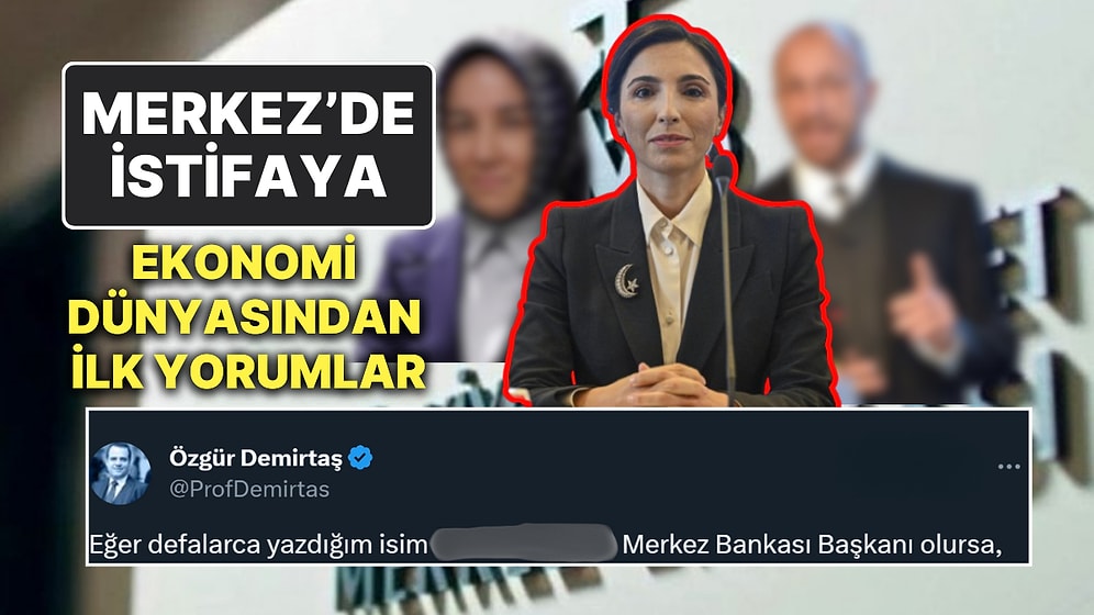 Özgür Demirtaş'tan Ali Hakan Kara'ya: Hafize Gaye Erkan'ın İstifasını Ekonomi Dünyası Nasıl Yorumladı?