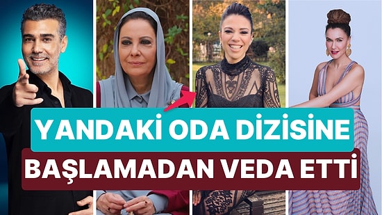 Şevval Sam ve Melek Baykal'ın Rol Alacağı Yandaki Oda Dizisinden Erken Ayrılık "2 Oyuncu Veda Etti"