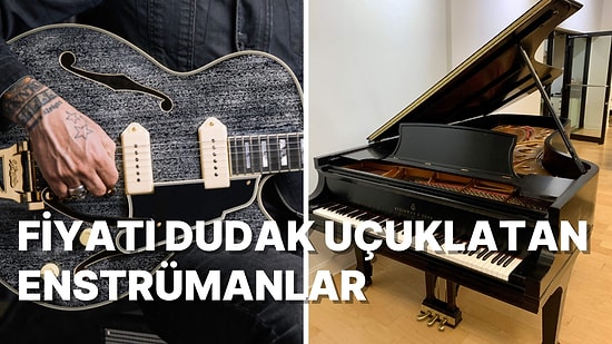 Dokunmak Bile Cesaret İster: Dünyanın En Pahalı 10 Müzik Enstrümanı