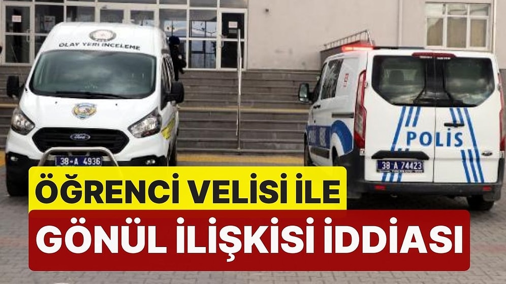 Öğretmen, Tayin Sonrası Göreve Başladığı İlk Gün Vuruldu! Öğrenci Velisi ile Gönül İlişkisi İddiası